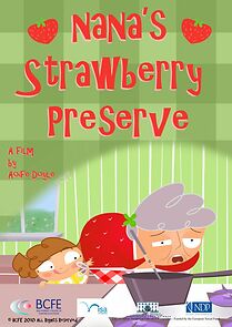 Watch Nana's Strawberry Preserve (Short 2010)