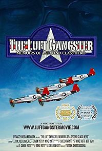 Watch The Luft Gangster: Memoirs of a Second Class Hero