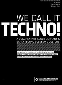 Watch We Call It Techno!