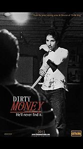 Watch Dirty Money