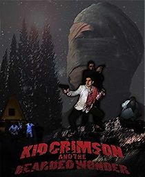 Watch Kid Crimson and the Bearded Wonder