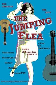 Watch The Jumping Flea: Tales of the Modern Ukulele