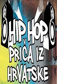 Watch Hip hop prica iz Hrvatske