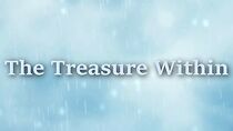 Watch The Treasure Within (Short 2016)