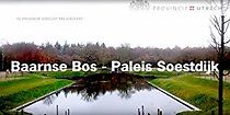 Watch Baarnse Bos: Paleis Soestdijk