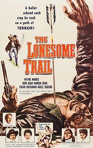 Watch The Lonesome Trail