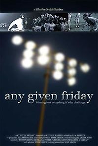 Watch Any Given Friday