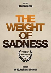 Watch The Weight of Sadness