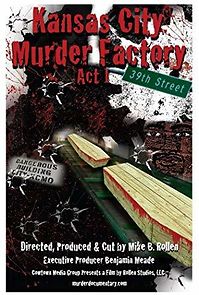 Watch Kansas City Murder Factory