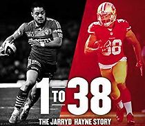 Watch 1 to 38 the Jarryd Hayne Story