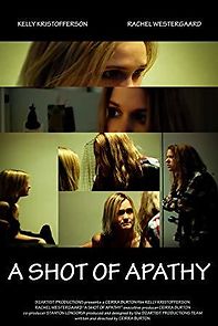 Watch A Shot of Apathy