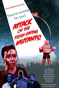 Watch Attack of the Flesh-Eating Mutants (Short 2016)