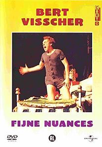 Watch Bert Visscher: Fijne nuances