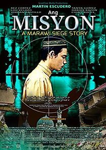 Watch Ang misyon: A Marawi Siege Story