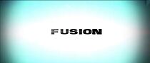 Watch Fusion (Short 2010)