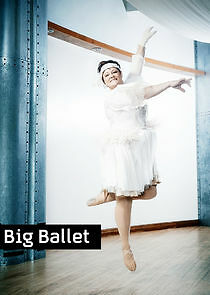 Watch Big Ballet