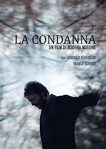 Watch La Condanna