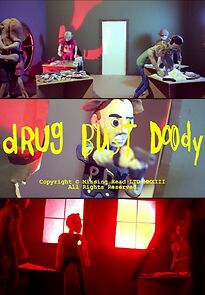 Watch Drug Bust Doody (Short 2013)
