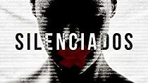 Watch Silenciados