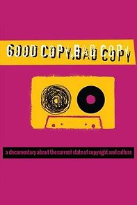 Watch Good Copy Bad Copy