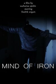 Watch Mind of Iron (Short 2016)