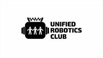 Watch The Unified Robotics Club