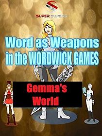 Watch Super Supers: Words Are Weapons in Wordwick Games - Gemma's World