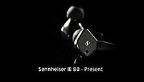 Watch Sennheiser IE 80