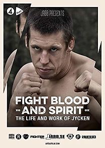 Watch Fight, Blood and Spirit