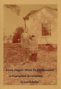 Watch Dave Hager Went to Hollywood