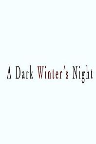 Watch A Dark Winter's Night