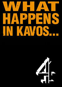 Watch What Happens in Kavos...