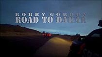 Watch Robby Gordon Road to Dakar
