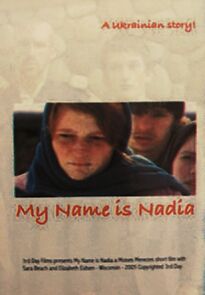 Watch My Name is Nadia (Short 2006)