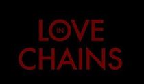 Watch Love in Chains