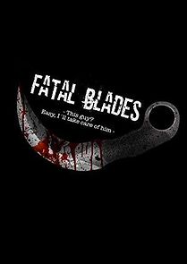 Watch Fatal Blades