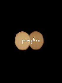 Watch Pumpkin