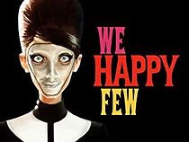 Watch We Happy Few