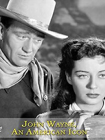 Watch John Wayne, an American Icon