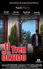 Watch El Tren Del No Olvido