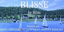 Watch Blisse, le film