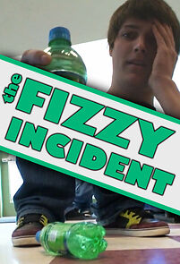 Watch The Fizzy Incident (Short 2009)