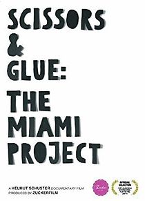 Watch Scissors & Glue: The Miami Project
