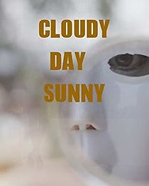 Watch Cloudy Day Sunny