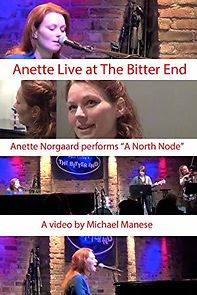 Watch Anette Live at the Bitter End