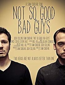 Watch Not So Good Bad Guys