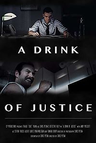 Watch A Drink of Justice