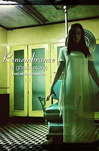 Watch Remembrance (a Ghost Story)