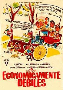 Watch Los económicamente débiles