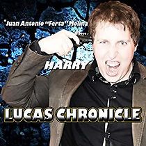 Watch Lucas Chronicle